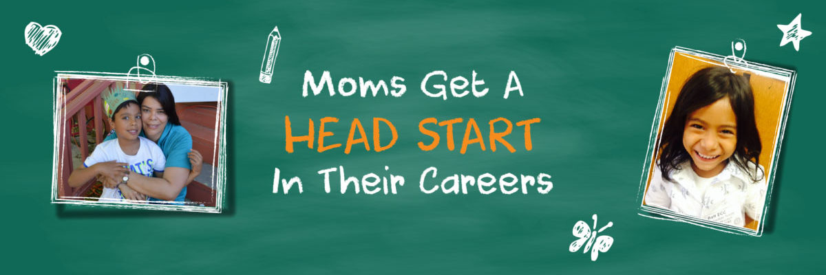 Moms Get a Head Start in their Careers